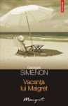 Vacanta lui Maigret - Georges Simenon