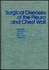 Surgical Diseases of the Pleura & Chest Wall - R. Maurice Hood