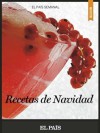 Recetas de Navidad (Spanish Edition) - El Pais