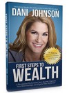 First Steps to Wealth - Dani Johnson