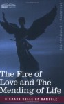 The Fire of Love and the Mending of Life - Richard Rolle of Hampole, Richard Misyn