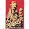 How to Save the Catholic Church - Andrew M. Greeley, Mary G. Durkin