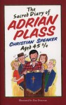 The Sacred Diary Of Adrian Plass: Christian Speaker Aged 45 3/4 - PLASS ADRIAN