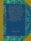 Universal Salvation Considered: And the Eternal Punishment of the Finally Impenitent Established, in a Series of Numbers Commenced with the Signature ... Published at Montrose, Pa. by the Rev. C. R. - George Peck