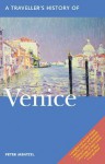 A Traveller's History of Venice - Peter Mentzel