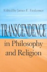 Transcendence in Philosophy and Religion - James E. Faulconer