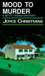 Mood to Murder (Betty Trenka Series, 4) - Joyce Christmas