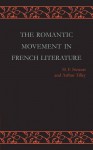 The Romantic Movement in French Literature: Traced by a Series of Texts - H. F. Stewart, Arthur Tilley