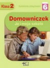 Ja i moja szkoła. Klasa 2. Semestr 2. Domowniczek. Część 6 - Jolanta Faliszewska