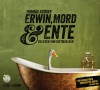 Erwin, Mord & Ente - Thomas Krüger, Dietmar Bär