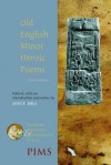 Old English Minor Heroic Poems - Joyce Hill
