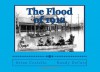 The Flood of 1912: 100th Anniversary Centennial Album of the Mississippi Valley Flood - Brian Costello, Randy Decuir