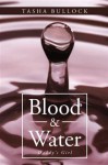 Blood & Water: Daddy's Girl - Tasha Bullock