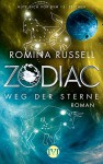 Zodiac - Weg der Sterne: Roman - Romina Russell, Michaela Link