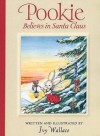 Pookie Believes in Santa Claus - Ivy L. Wallace