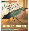 Sleeping Murder: A Miss Marple Mystery - Rosemary Leach, Agatha Christie