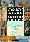 The Penguin Historical Atlas of Ancient Egypt the Penguin Historical Atlas of Ancient Egypt - Bill Manley