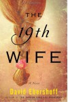 The 19th Wife - David Ebershoff