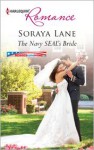 The Navy SEAL's Bride - Soraya Lane