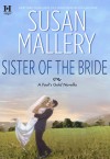 Sister of the Bride (Fool's Gold, #2.5) - Susan Mallery