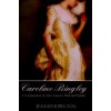 Caroline Bingley - Jennifer Becton