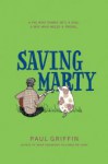 Saving Marty - Paul Griffin