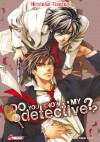 Do you know my detective ? - Hirotaka Kisaragi