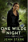 One Wilde Night: Immortal Vegas, Novella 0.5 - Jenn Stark