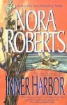 Inner Harbor - Nora Roberts