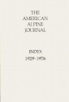 American Alpine Journal Index: 1929-1976 - American Alpine Club, Earlyn Church