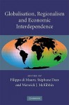 Globalisation, Regionalism and Economic Interdependence - Filippo di Mauro, Warwick J. McKibbin, Stéphane Dees