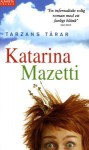 Tarzans tårar - Katarina Mazetti