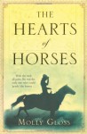 The Hearts of Horses - MOLLY GLOSS