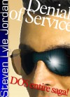 Denial Of Service - Steven Lyle Jordan