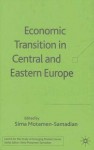 Economic Transition in Central and Eastern European Countries - Sima Motamen-Samadian