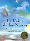 La Reina de Las Nieves - Hans Christian Andersen, Arnica Esterl, Anastassija Archipowa, Guillermo Raebel