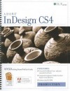 InDesign CS4: Production, ACE Edition [With CDROM] - Axzo Press