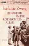 Heimkehr in die Rothschildallee: Roman - Stefanie Zweig