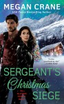 Sergeant's Christmas Siege - Megan Crane