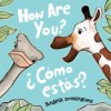 How Are You? / ¿Cómo estás? - Angela Dominguez