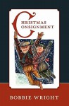 Christmas Consignment - Bobbie Wright, Steve Ferchaud