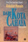 Dari Kota Cahaya - Abdullah Hussain