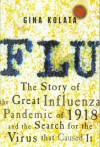 Flu: The Story Of The Great Influenza Pandemic - Gina Kolata