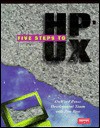 Five Steps to HP-UX - Onword Press, Jim Rice