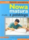 Nowa matura z polskiego : egzamin wewnętrzny : sztuka wobec niewyrażalnego, artysta jako bohater literacki - Agnieszka. Nożyńska-Demianiuk