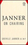 Janner on Chairing - Greville Janner