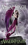 Angels' Flight (Guild Hunter, #0.4, 0.5, 0.6, 3.5) - Justine Eyre, Nalini Singh