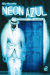 Neon Azul - Eric Novello