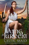 Celtic Maid - Amy Jarecki