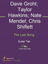 The Last Song - Chris Shiflett, Dave Grohl, Foo Fighters, Nate Mendel, Taylor Hawkins